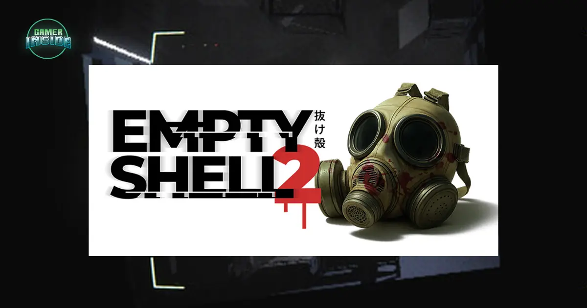 EMPTY SHELL 2 ประกาศเปิดตัวสำหรับ PC พร้อมเดโมให้ทดลองเล่นแล้ววันนี้