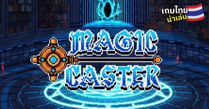 Magic Caster: วาดเวทมนตร์ด้วยปลายนิ้ว! เกมแอ็คชั่นสุดสร้างสรรค์จากฝีมือคนไทย