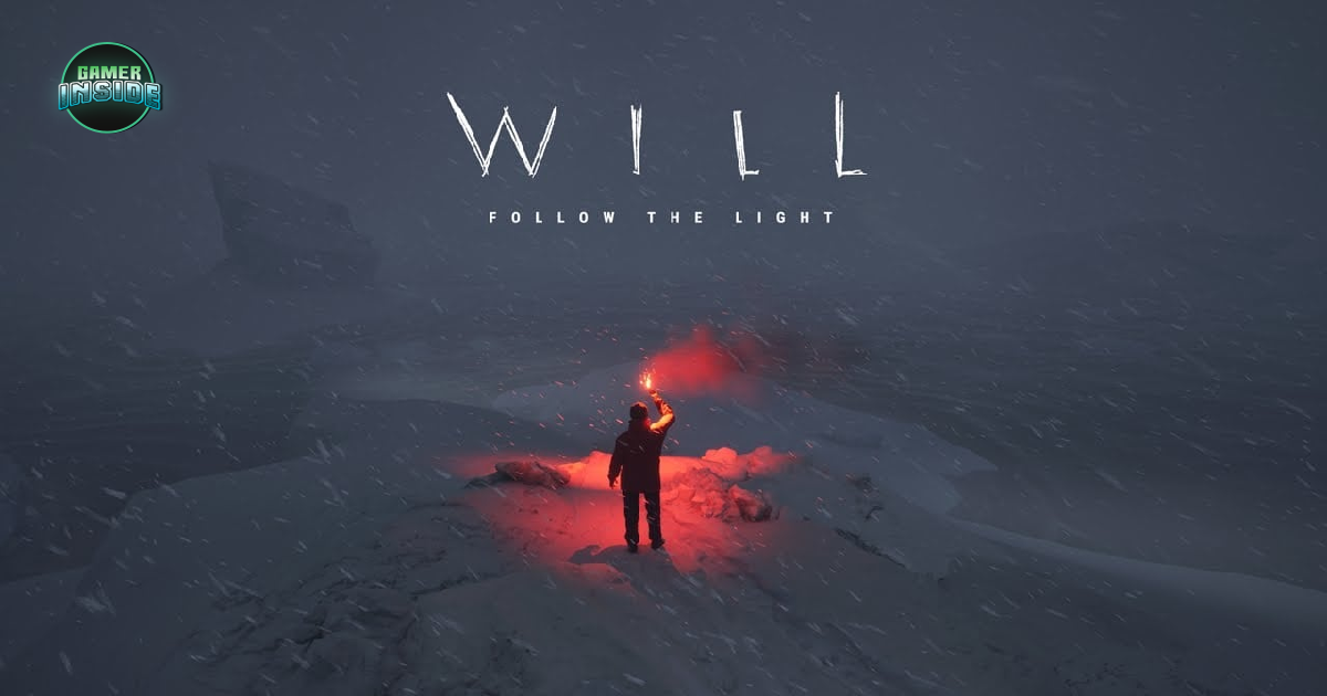 เปิดตัว WILL: Follow The Light เกมผจญภัยเล่าเรื่องมุมมองบุคคลที่หนึ่ง เตรียมลง PC, PS5, Xbox Series