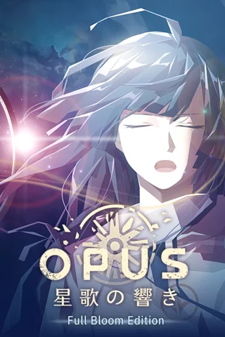 OPUS: Echo of Starsong - Full Bloom Edition