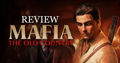 รีวิว Mafia: The Old Country - การกลับมาในรสชาติใหม่ที่แตกต่าง