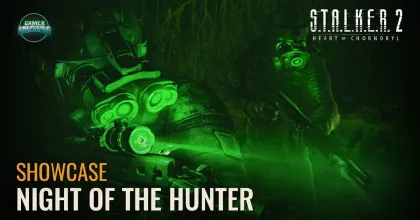 STALKER 2 อัปเดต 'The Night of the Hunter' ปล่อยตัวอย่างอัปเดตใหม่ พลิกโฉมการเอาตัวรอดในยามค่ำคืน