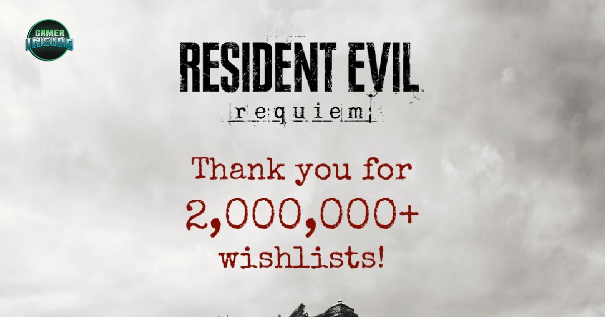 Resident Evil Requiem ทุบสถิติ! ยอด Wishlist ทะลุ 2 ล้านครั้งก่อนวางขาย