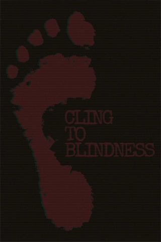 Cling to Darkness