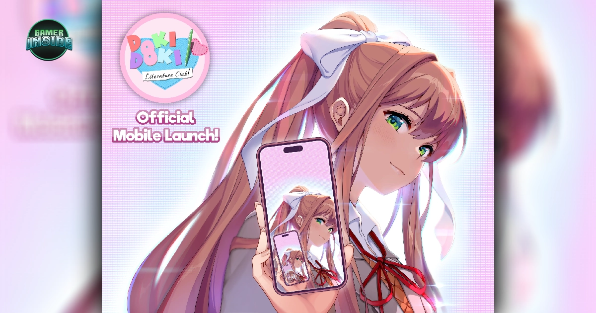 Doki Doki Literature Club ลงมือถือแล้ววันนี้! สัมผัสความ 'น่ า รั ก' ทั้ง IOS และ Android