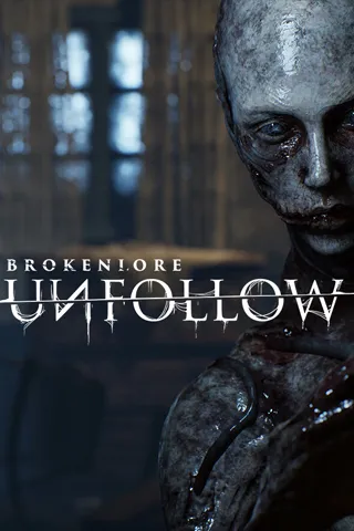 BrokenLore: Unfollow
