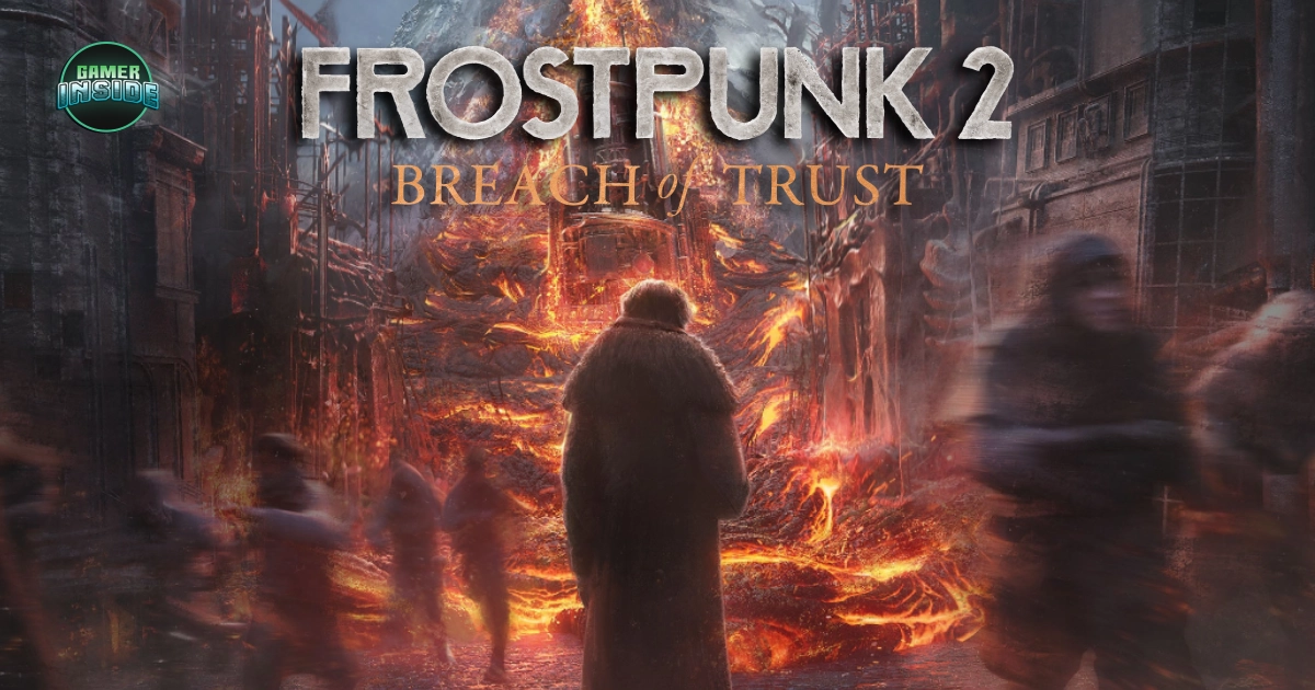 11 bit studios จัดเต็ม! เผย DLC แรก Frostpunk 2 ภัยพิบัติระดับภูเขาไฟ พร้อมนำภาคแรกลง Switch