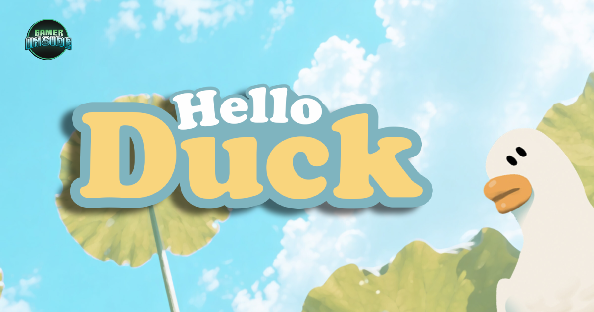 เตรียมเปิดจอรอเป็ด! Hello Duck เกมแนว Cozy Idle เล่นสบาย ๆ ปักหมุดวัยขาย 19 พฤษภาคม 2026