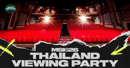 Riot Games เอาใจแฟน League of Legends เตรียมจัดงาน MSI 2026 Thailand Viewing Party ชมรอบชิงชนะเลิศ