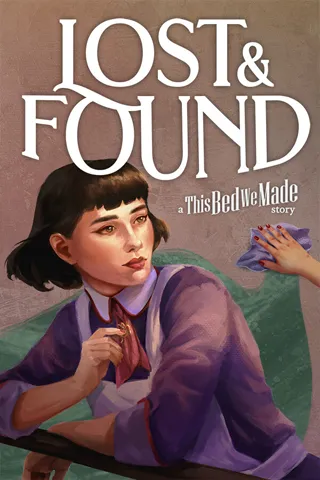 Lost & Found: A This Bed We Made Story