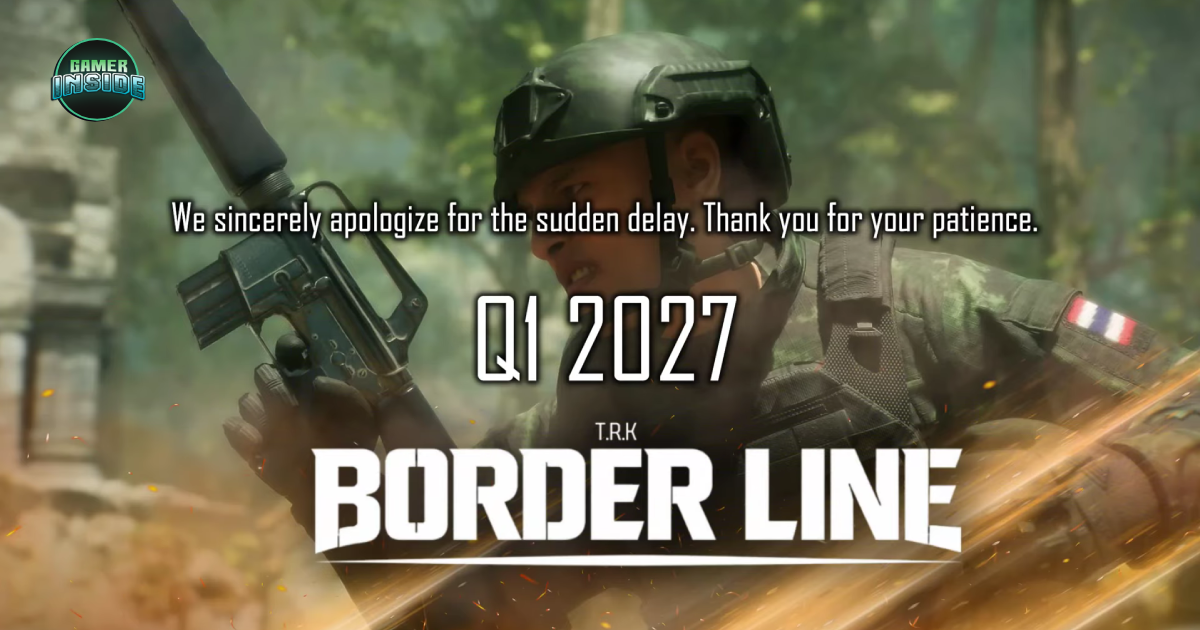 T.R.K : BORDER LINE ประกาศเลื่อนวางขายเป็นต้นปี 2027 ชี้เกมเสร็จแล้วแต่ต้องหลบกระแสชายแดน